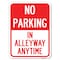 Signmission No Parking in Alleyway Anytime Heavy-Gauge Aluminum Rust Proof Parking Sign, 18" x 24", A-1824-23725 A-1824-23725 - alternate 1
